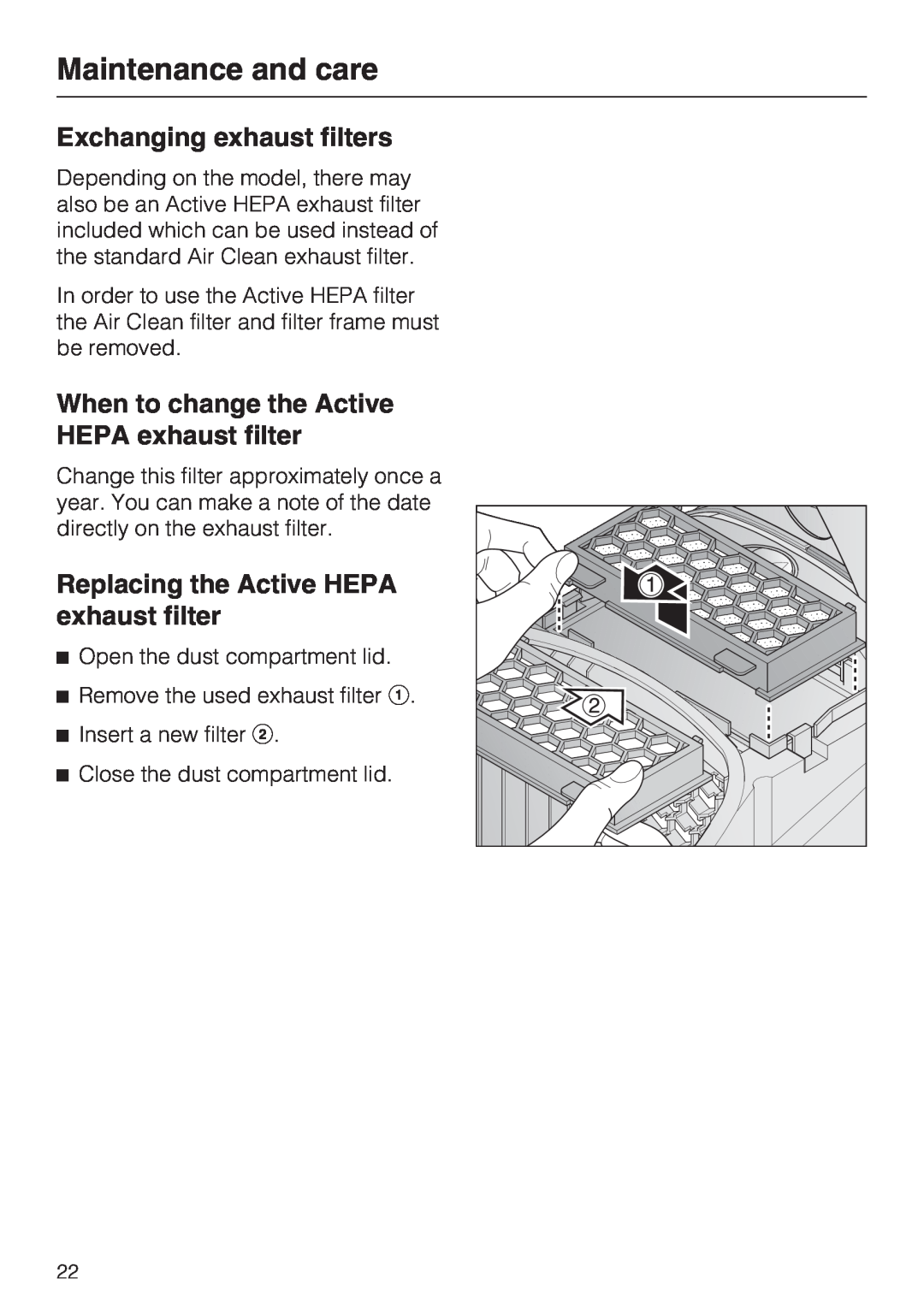 Miele S 2001 manual Exchanging exhaust filters, When to change the Active HEPA exhaust filter, Maintenance and care 