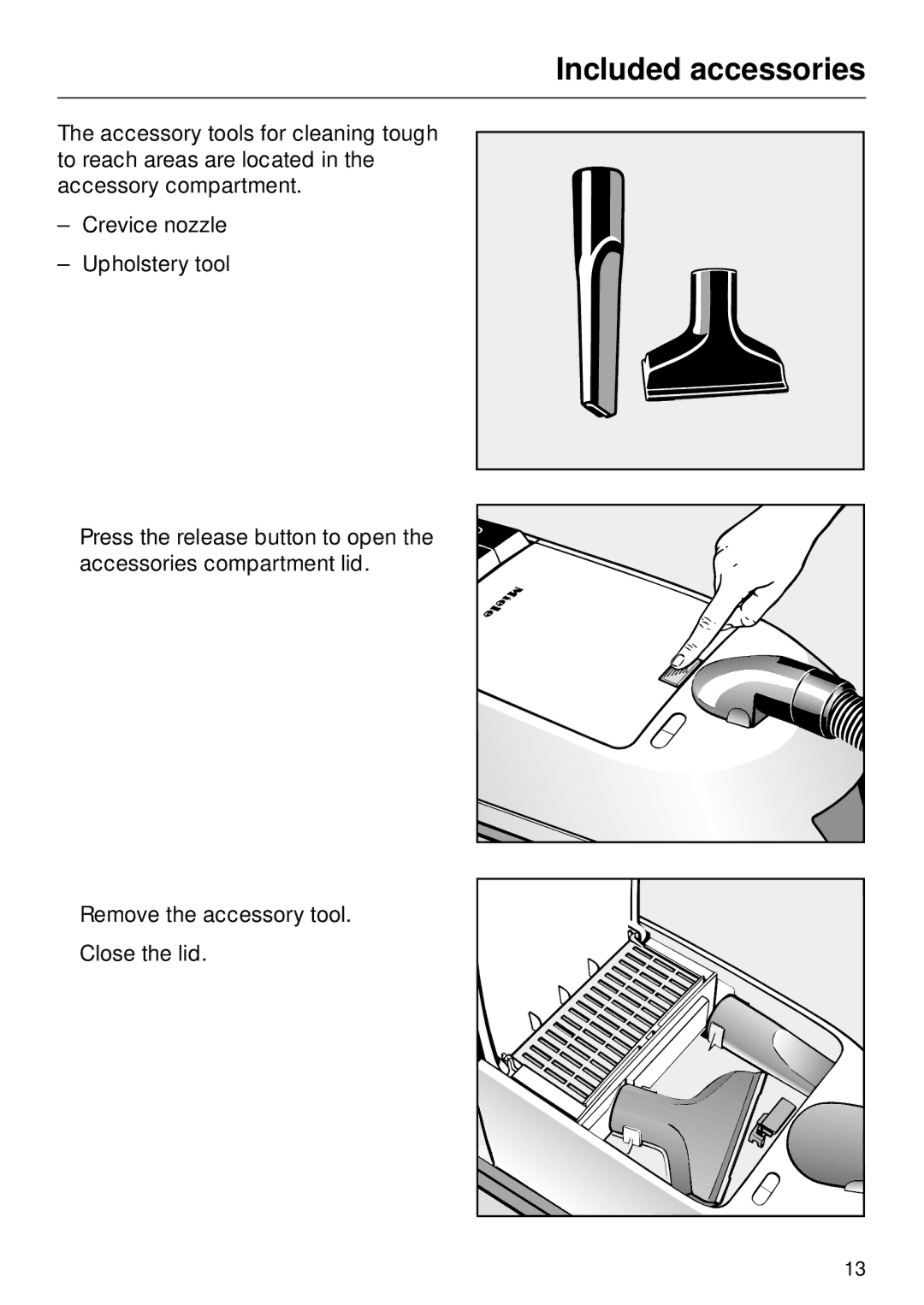 Miele S 246i, S 252i manual Included accessories 