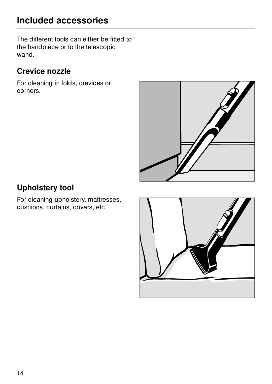 Miele S 252i, S 246i manual Crevice nozzle, Upholstery tool 