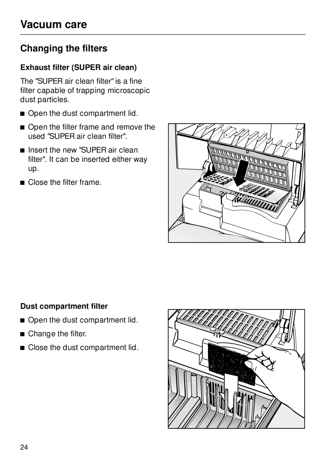 Miele S 252i, S 246i manual Changing the filters, Dust compartment filter 