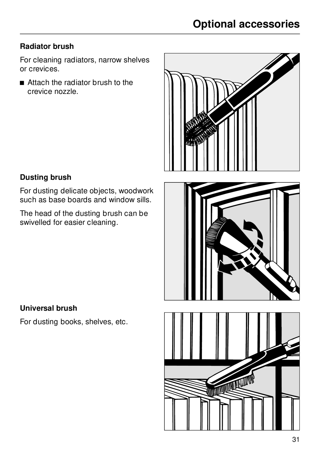 Miele S 246i, S 252i manual Radiator brush, Dusting brush, Universal brush 