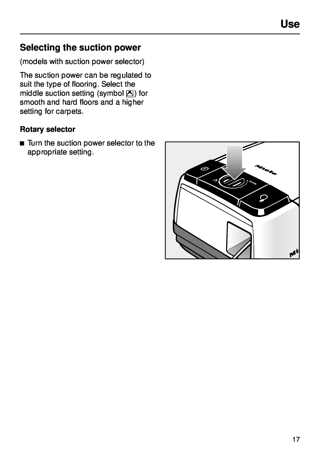 Miele S 246i, S 252i manual Selecting the suction power, Rotary selector 