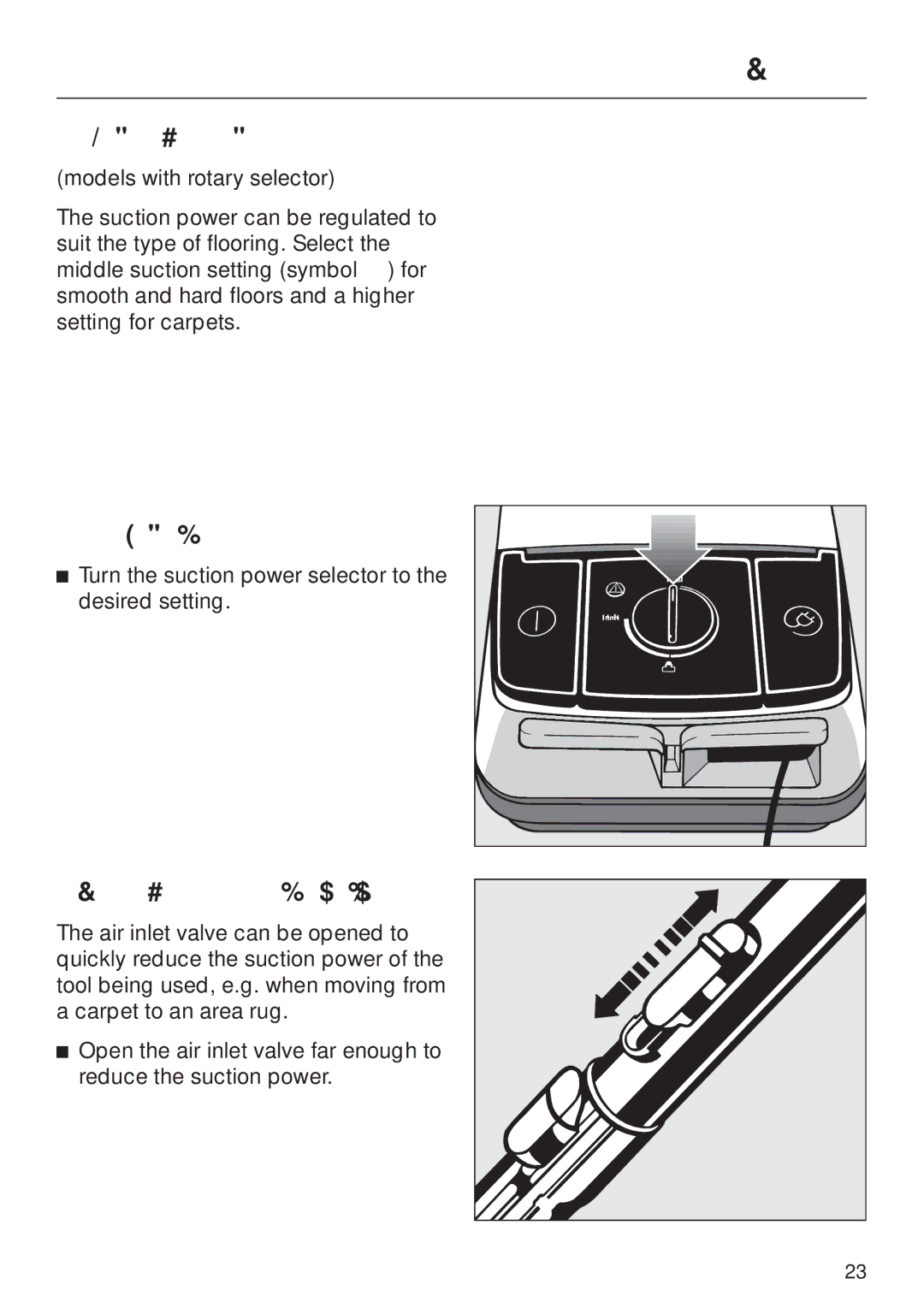 Miele S 300i - S 318i operating instructions Adjusting the suction, Rotary selector, Opening the air inlet valve 