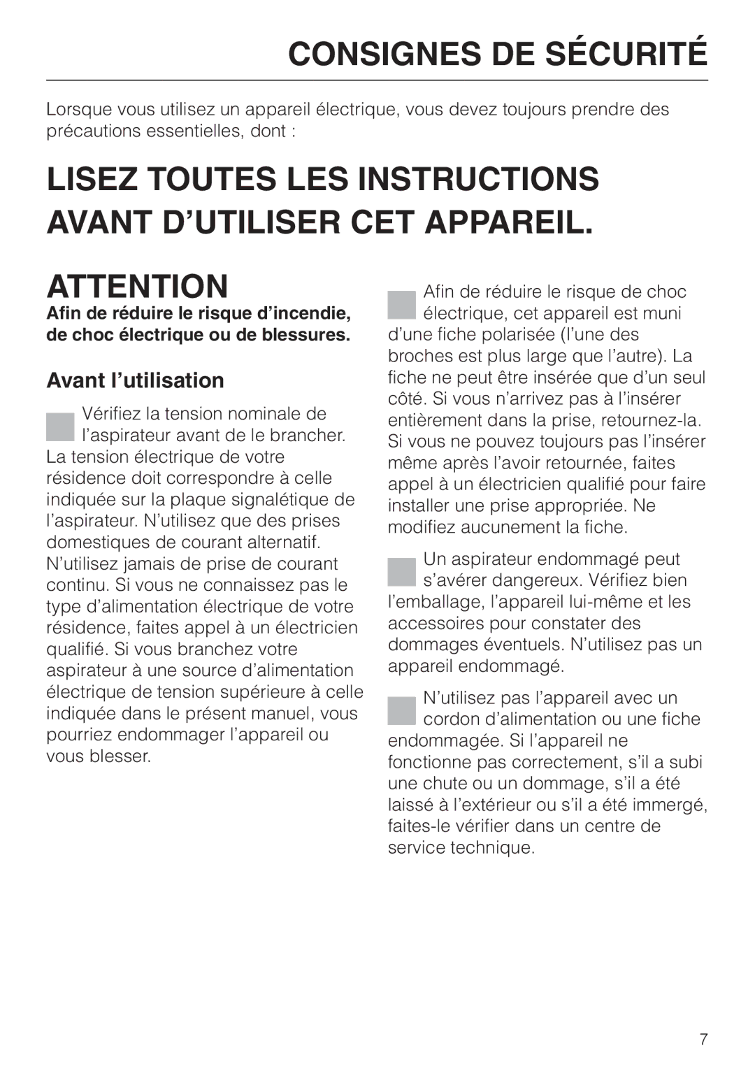 Miele S 300i - S 318i operating instructions Consignes DE Sécurité, Avant l’utilisation 