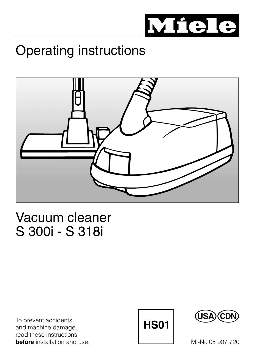 Miele S 300i - S 318i operating instructions Operating instructions, Vacuum cleaner 
