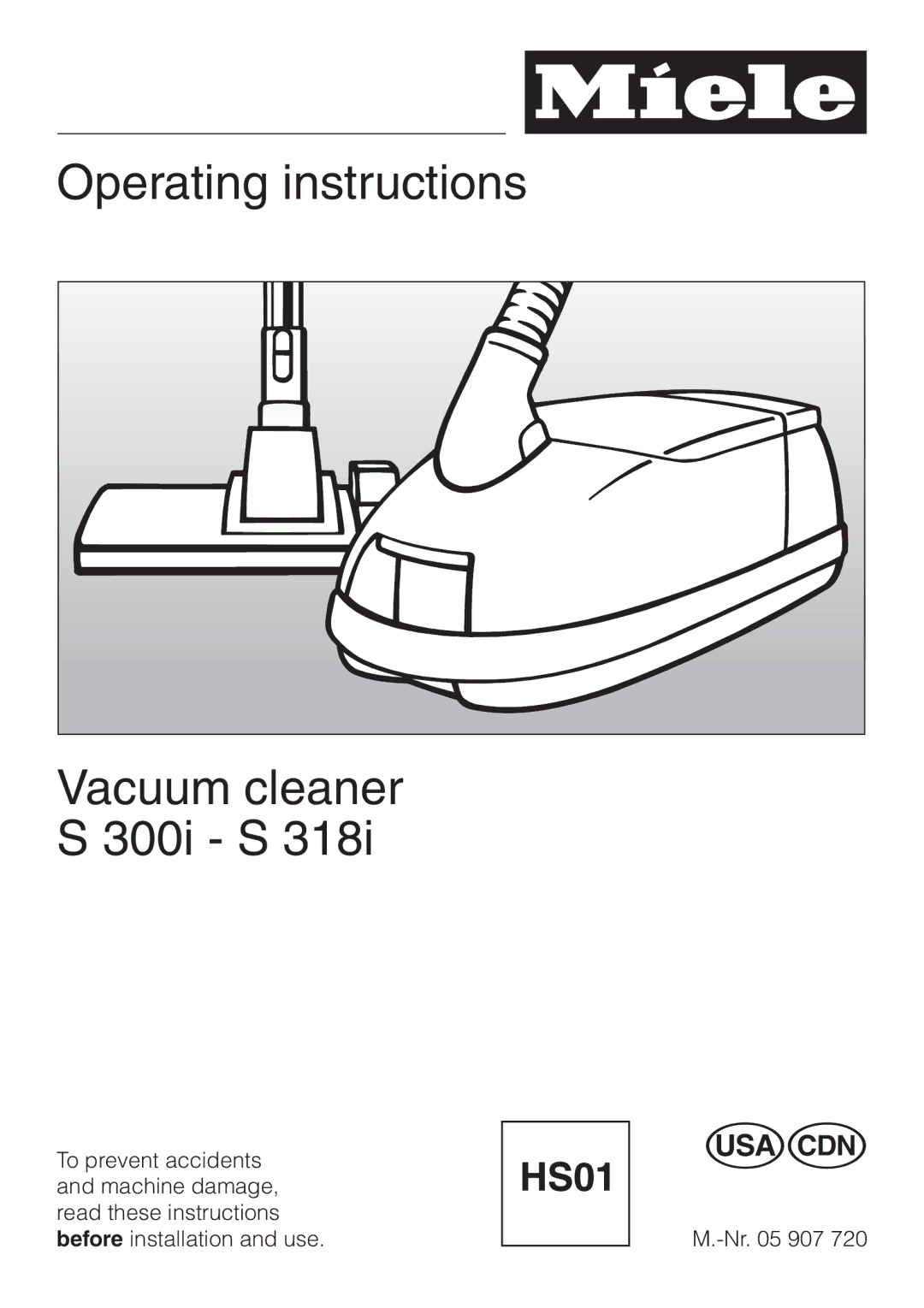 Miele S 300I, S 318I manual Operating instructions 