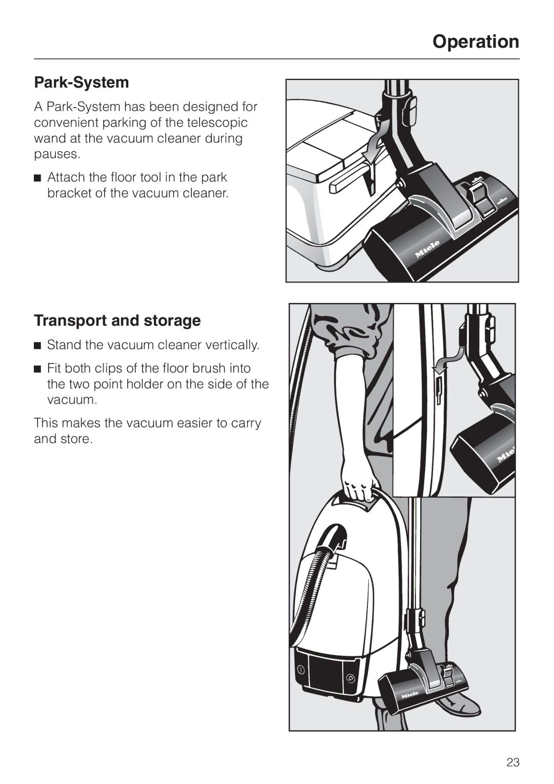 Miele S 300I, S 318I manual Park-System, Transport and storage 