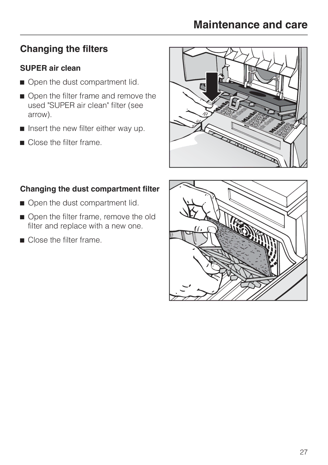 Miele S 300I, S 318I manual Changing the filters, Super air clean, Changing the dust compartment filter 