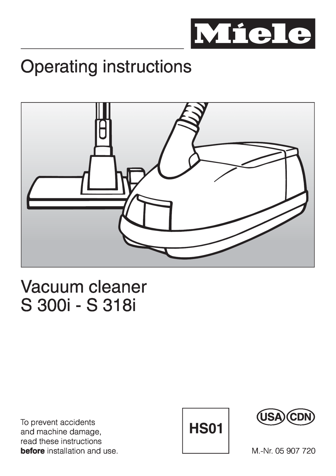 Miele S 300I, S 318I manual Operating instructions, S 300i - S, Vacuum cleaner 