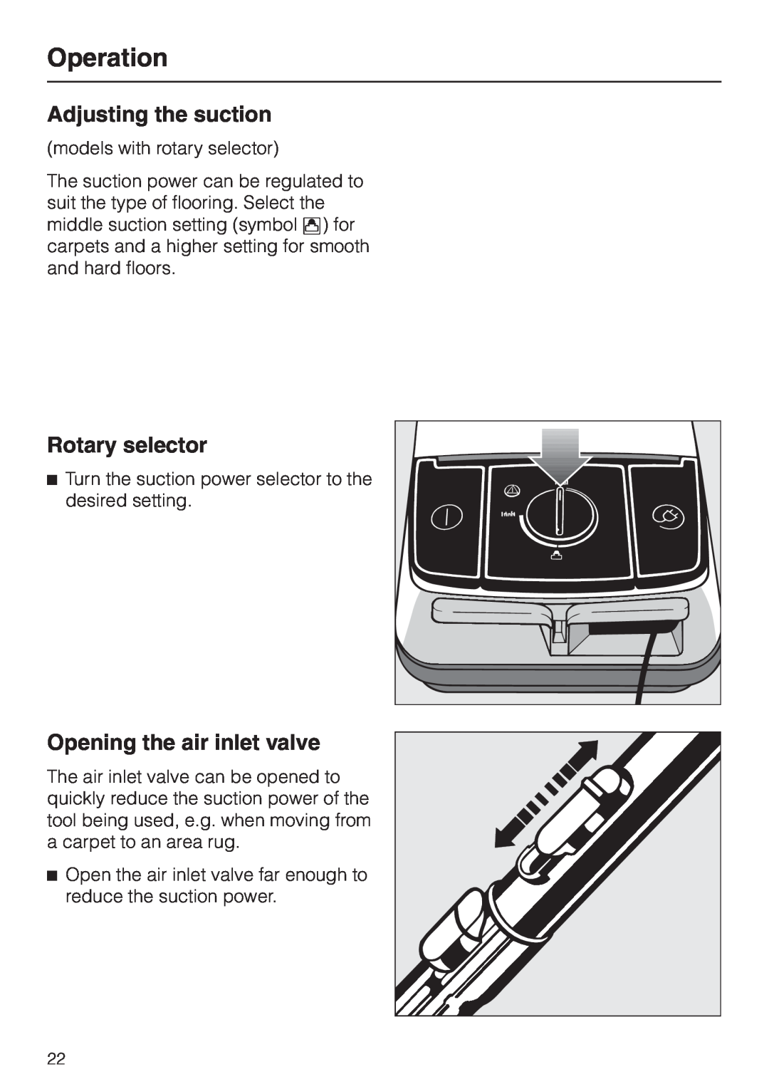 Miele S 318I, S 300I manual Adjusting the suction, Rotary selector, Opening the air inlet valve, Operation 