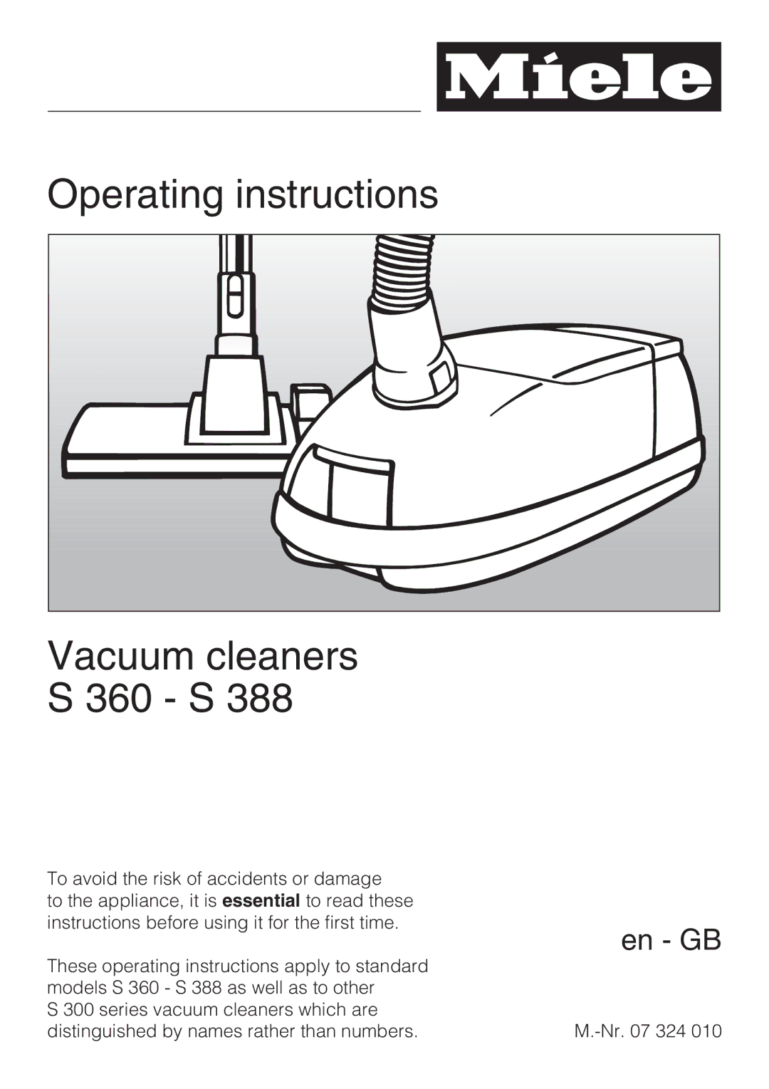 Miele S 388, S 360 manual Operating instructions Vacuum cleaners 360 S 