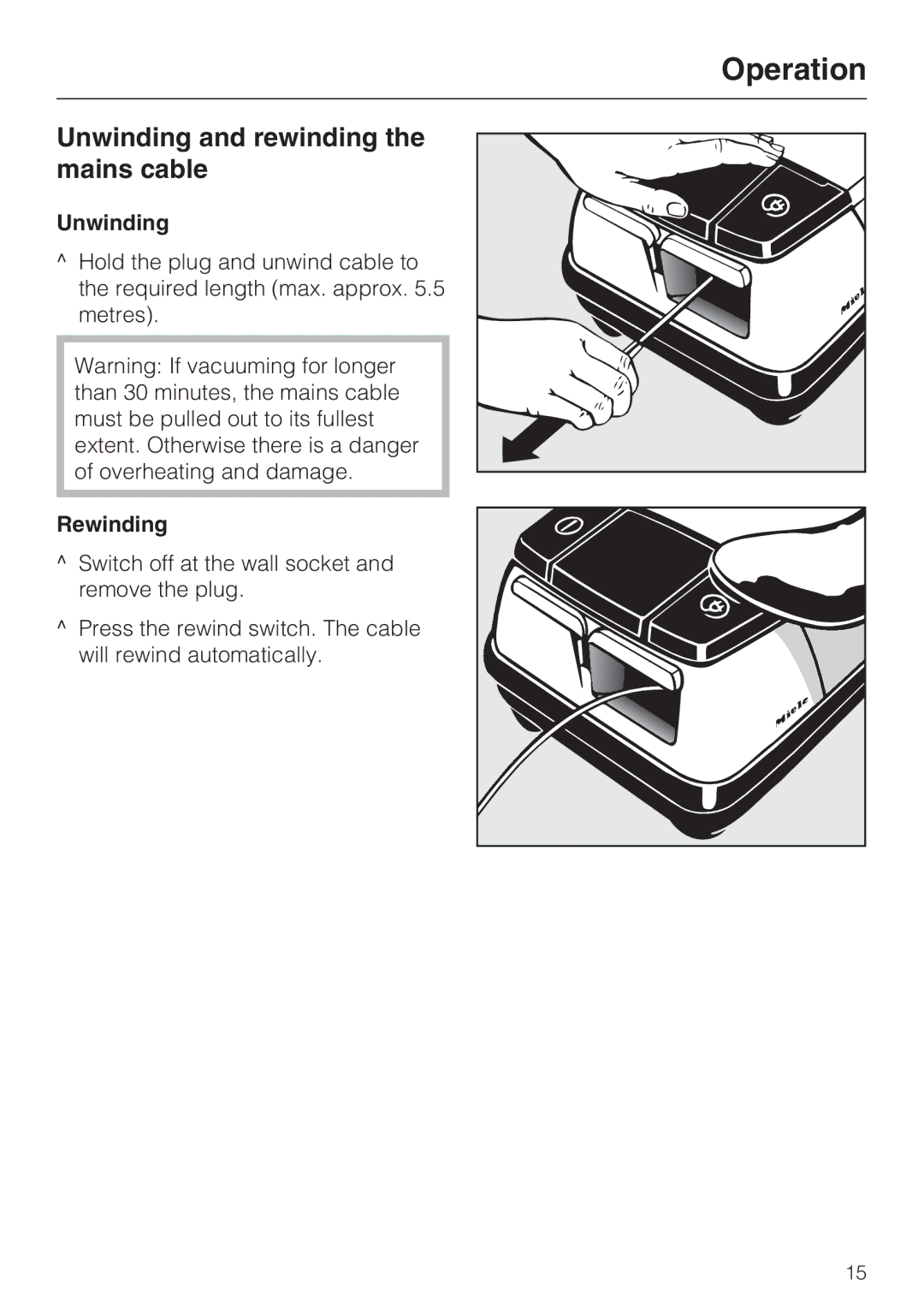 Miele S 388, S 360 manual Operation, Unwinding and rewinding the mains cable, Rewinding 