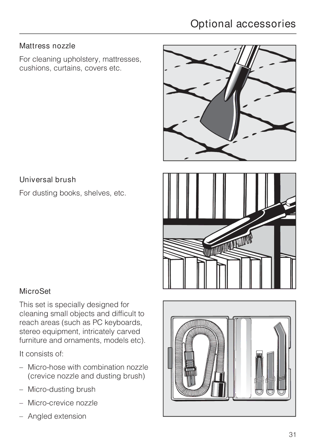 Miele S 388, S 360 manual Mattress nozzle, Universal brush, MicroSet 