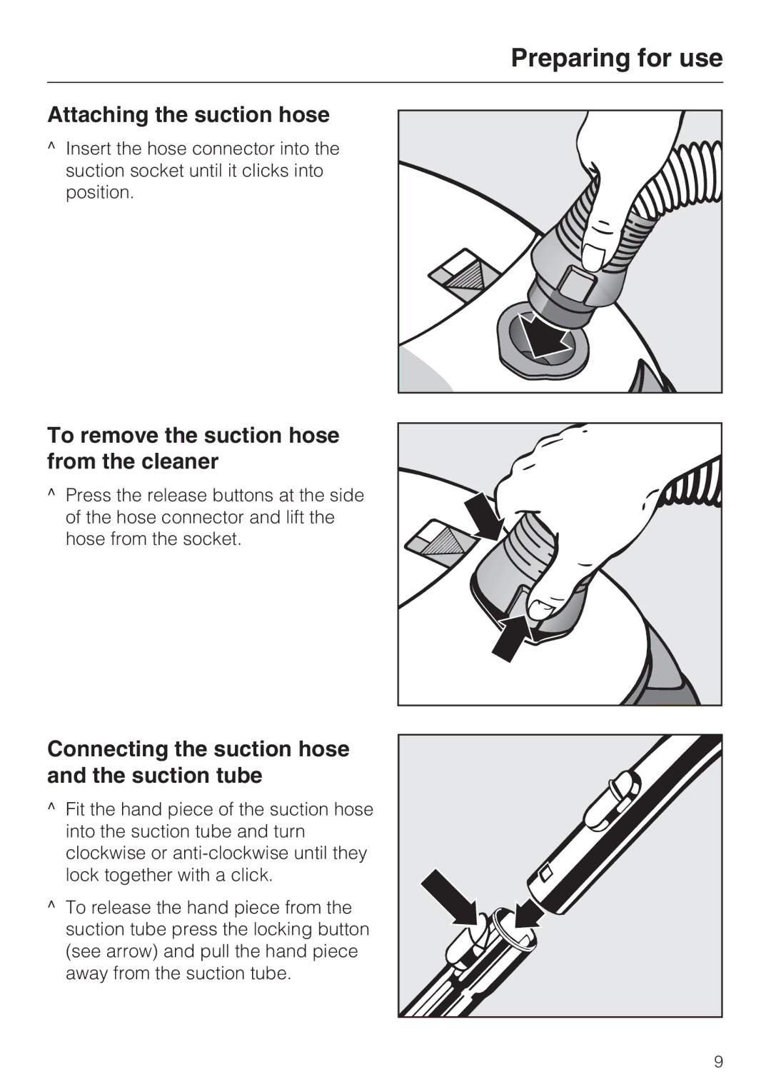 Miele S 388, S 360 manual Preparing for use, Attaching the suction hose, To remove the suction hose from the cleaner 