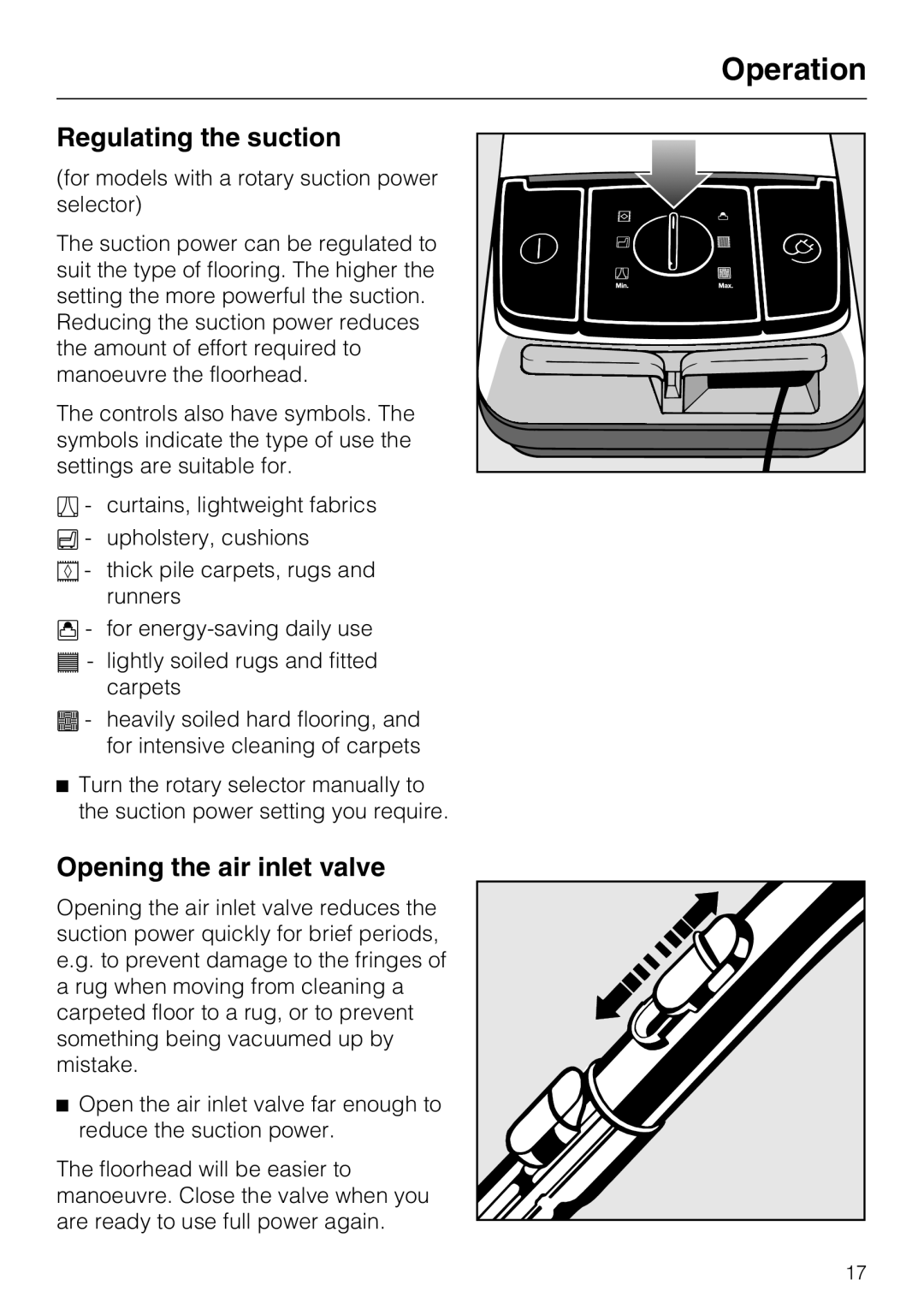 Miele S 388, S 360 manual Regulating the suction, Opening the air inlet valve, Operation 