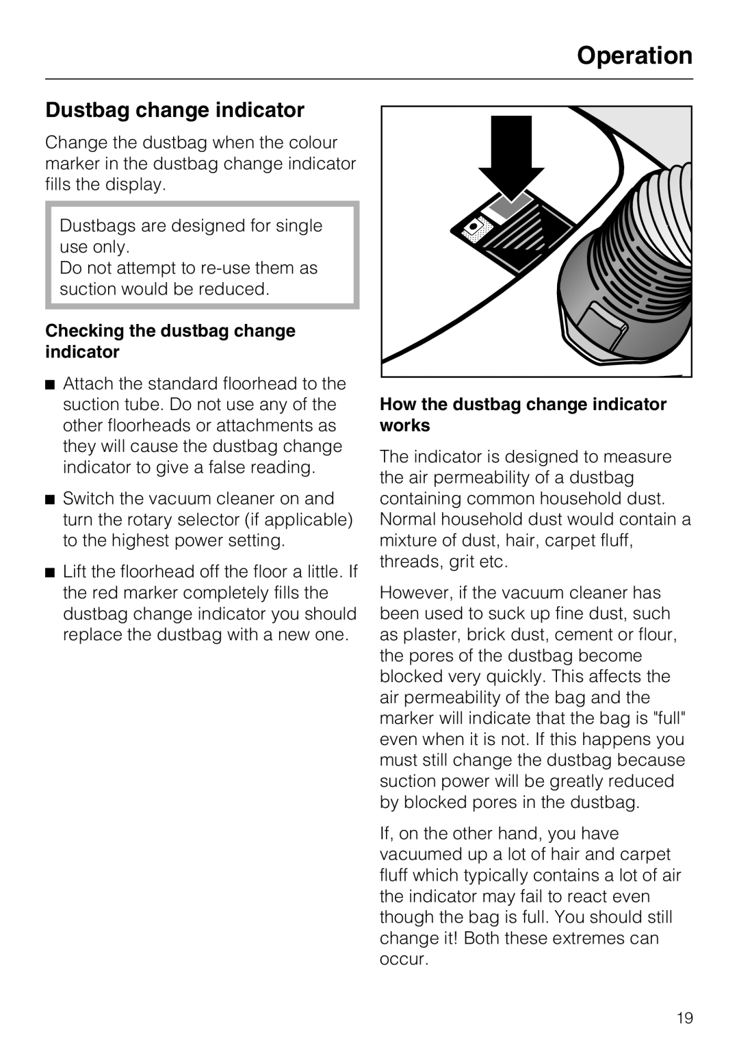 Miele S 388 Dustbag change indicator, Checking the dustbag change, How the dustbag change indicator, works, Operation 