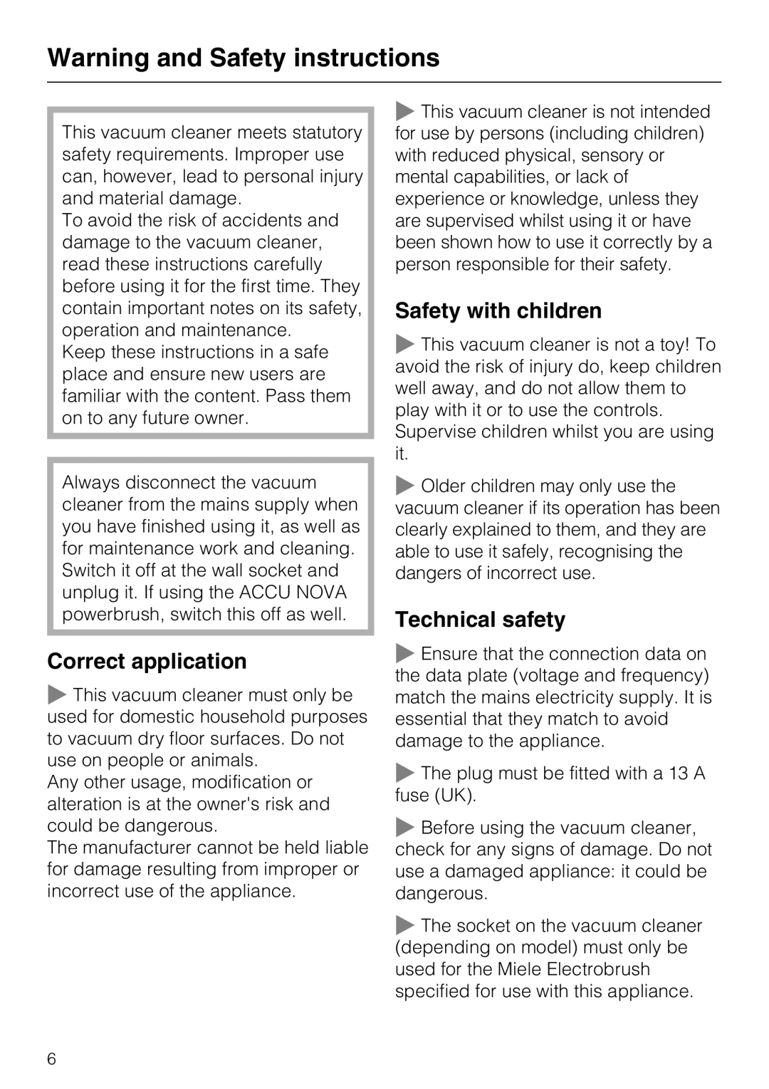 Miele S 360, S 388 manual Warning and Safety instructions, Correct application, Safety with children, Technical safety 
