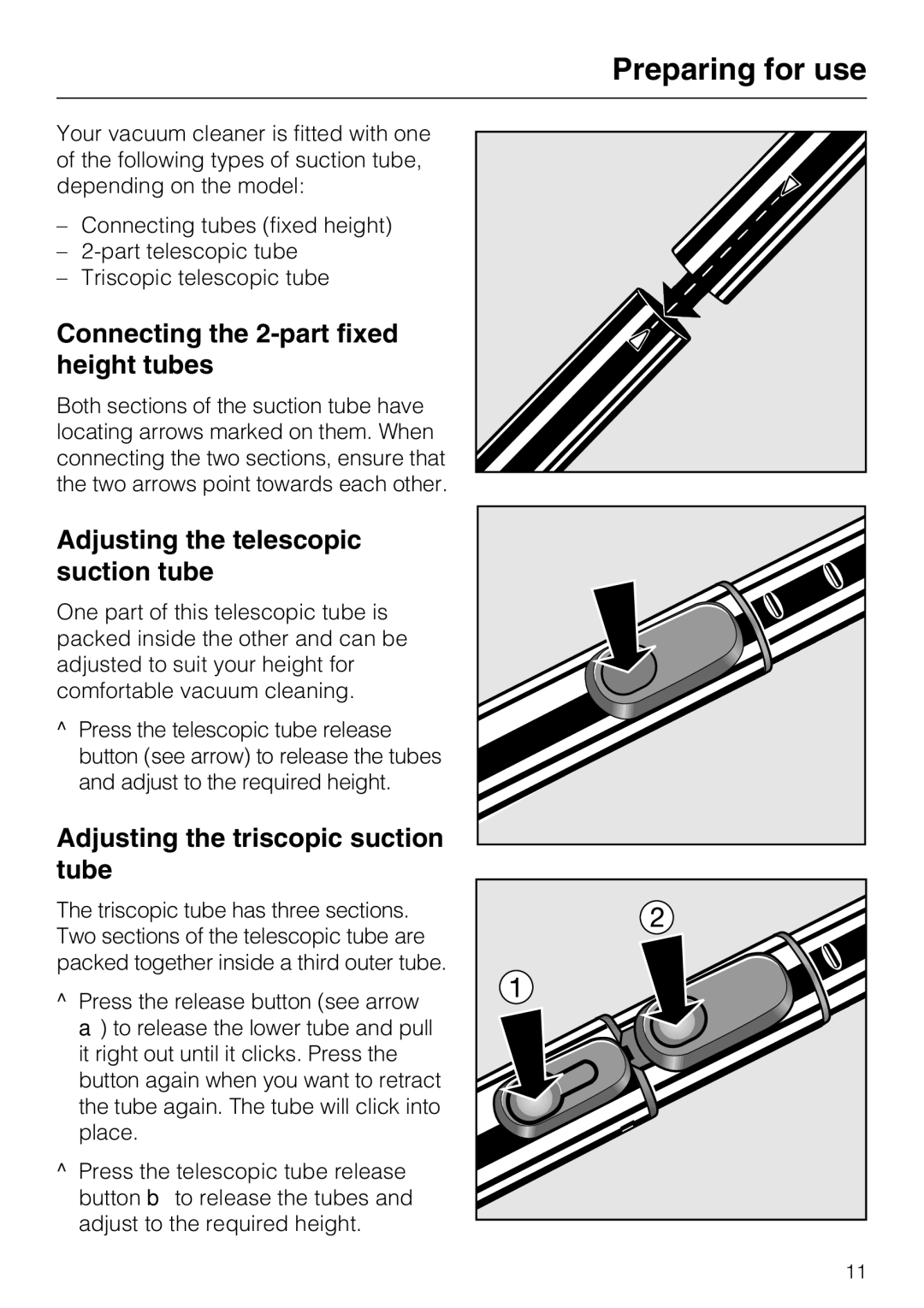 Miele S 4000 Series manual Connecting the 2-part fixed height tubes, Adjusting the telescopic suction tube 