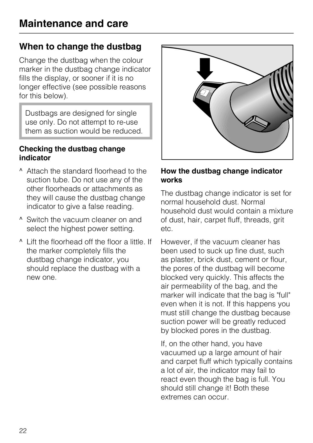 Miele S 4000 Series manual When to change the dustbag, Checking the dustbag change indicator 