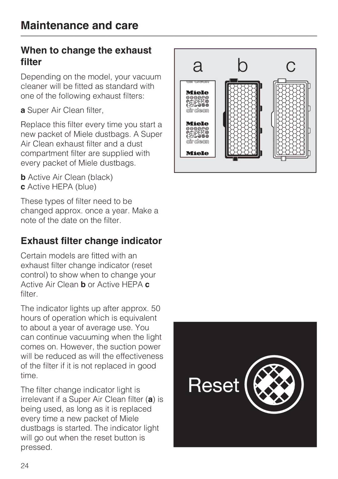 Miele S 4000 Series manual When to change the exhaust filter, Exhaust filter change indicator 