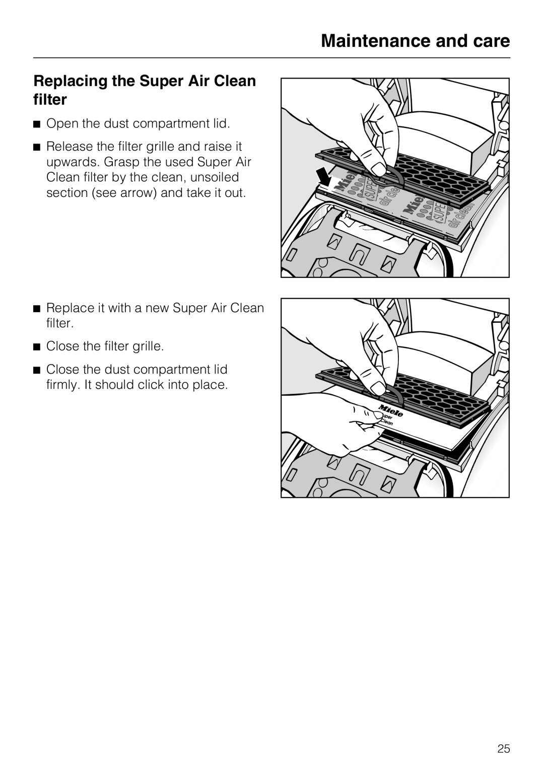 Miele S 4000 Series manual Replacing the Super Air Clean filter 