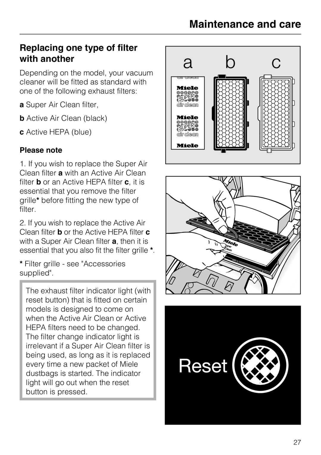 Miele S 4000 Series manual Replacing one type of filter with another, Please note 