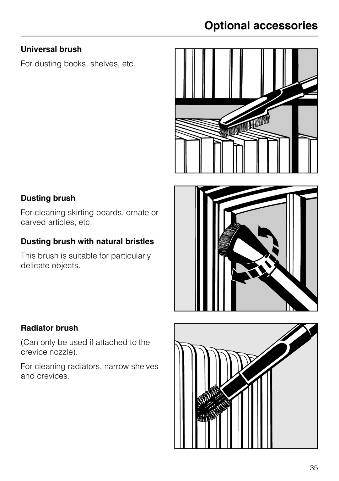 Miele S 4000 Series manual Universal brush, Dusting brush with natural bristles, Radiator brush 