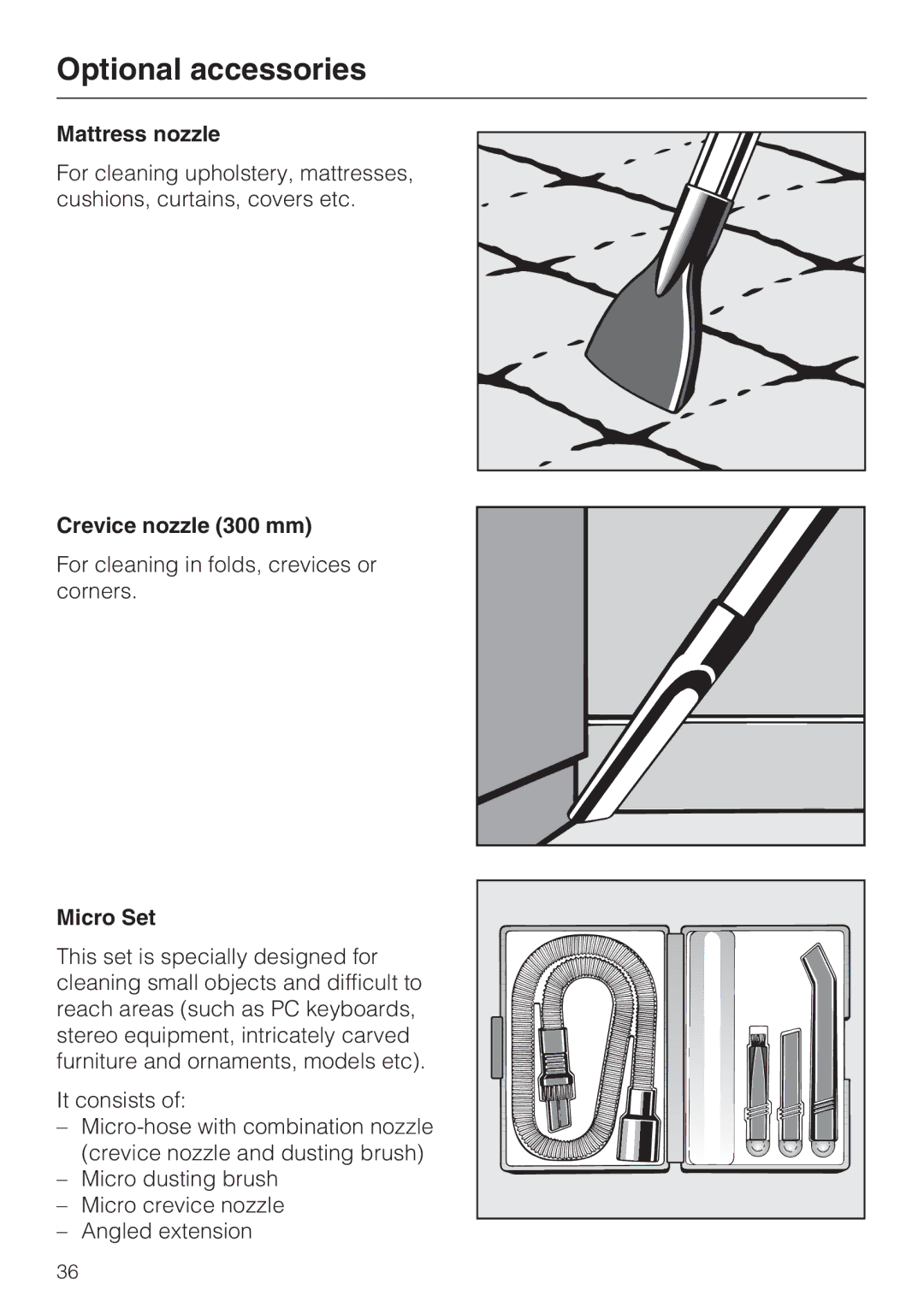 Miele S 4000 Series manual Mattress nozzle, Crevice nozzle 300 mm, Micro Set 