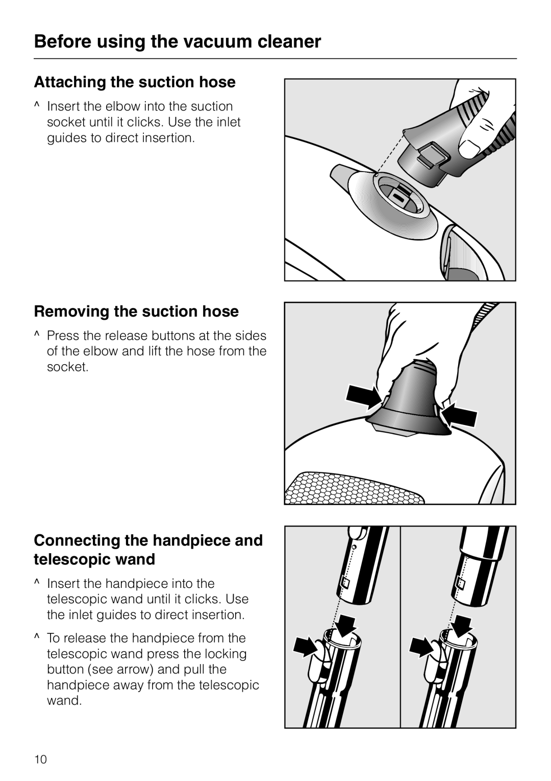 Miele S 4000 manual Before using the vacuum cleaner, Attaching the suction hose, Removing the suction hose 