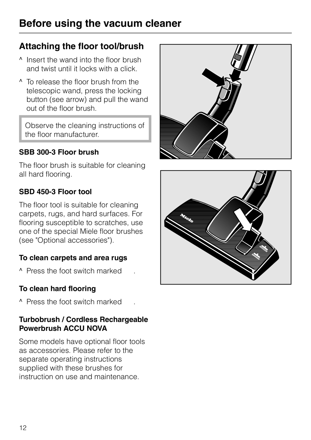 Miele S 4000 manual Attaching the floor tool/brush 