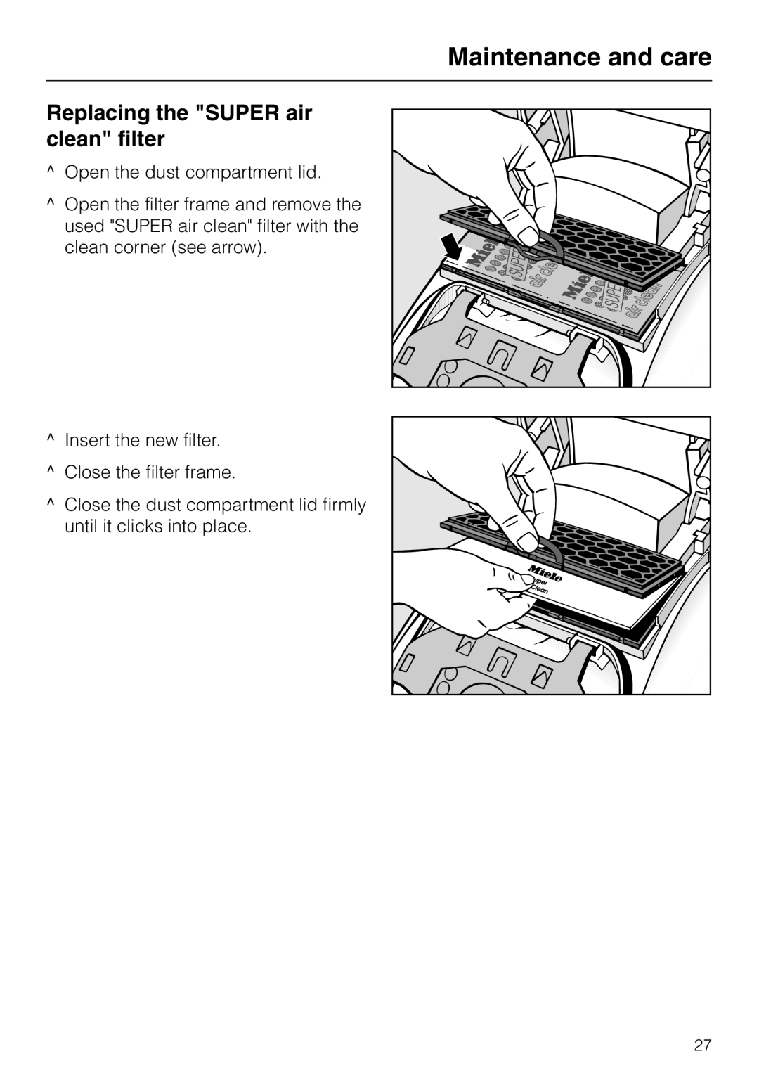 Miele S 4000 manual Replacing the Super air clean filter 