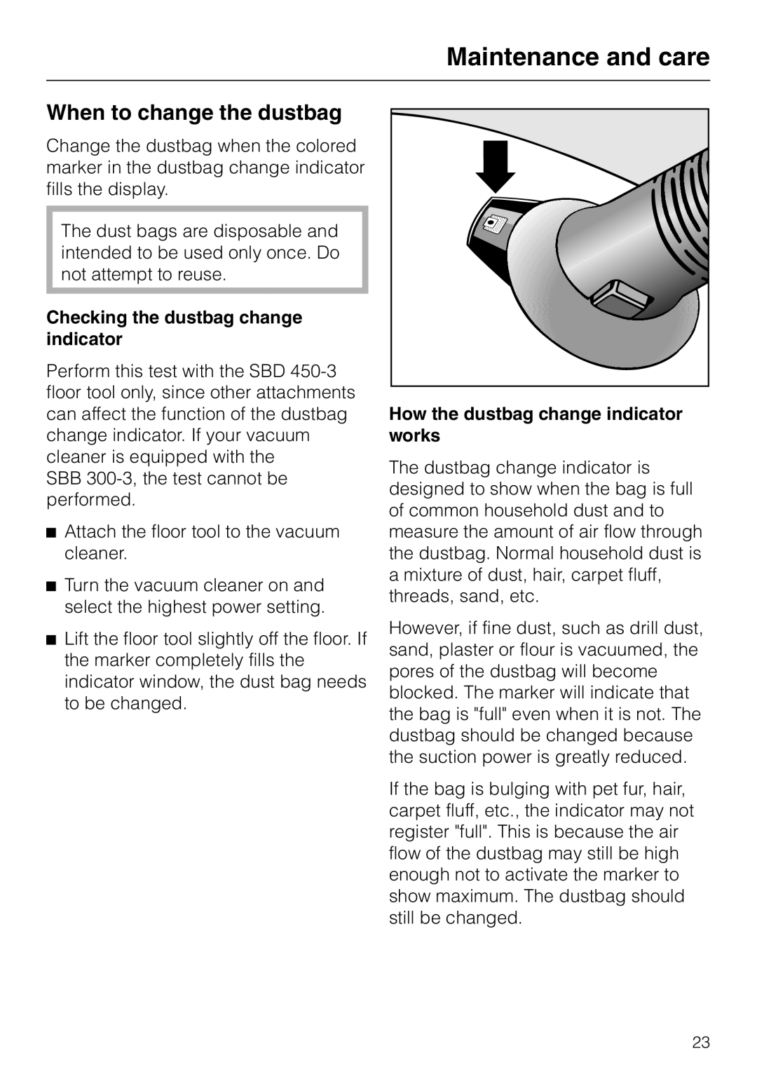 Miele S 4000 manual Maintenance and care, When to change the dustbag, Checking the dustbag change indicator 