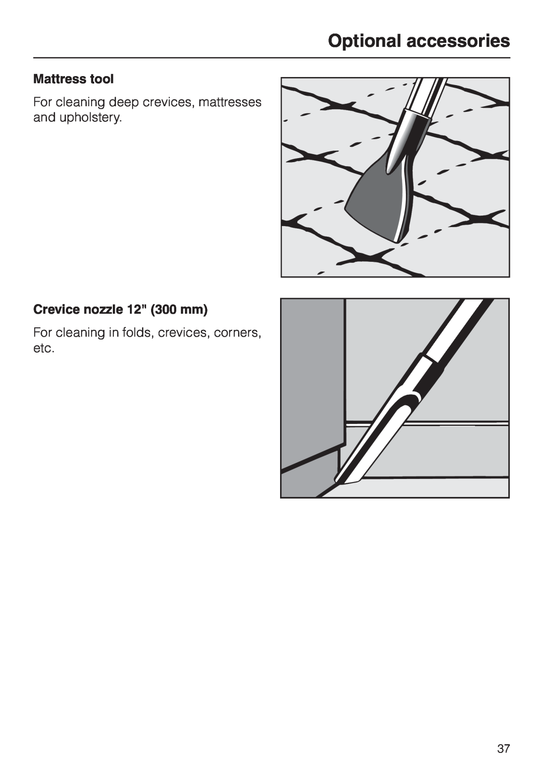 Miele S 4000 Optional accessories, Mattress tool, Crevice nozzle 12 300 mm, For cleaning in folds, crevices, corners, etc 
