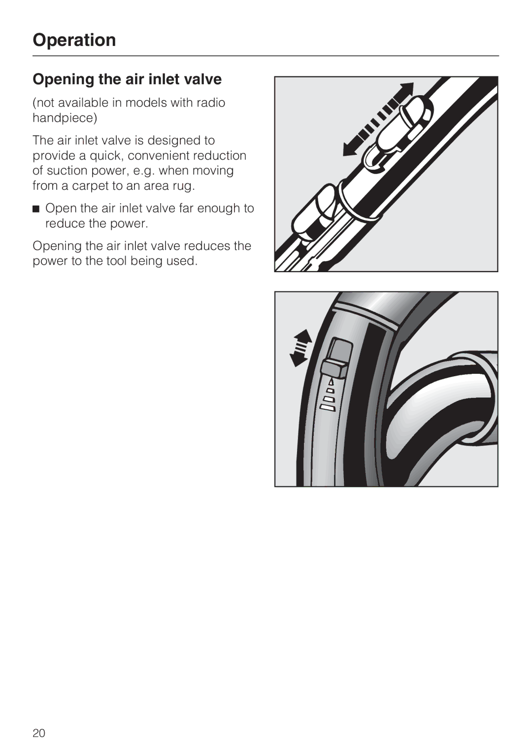 Miele S 4002 manual Opening the air inlet valve 