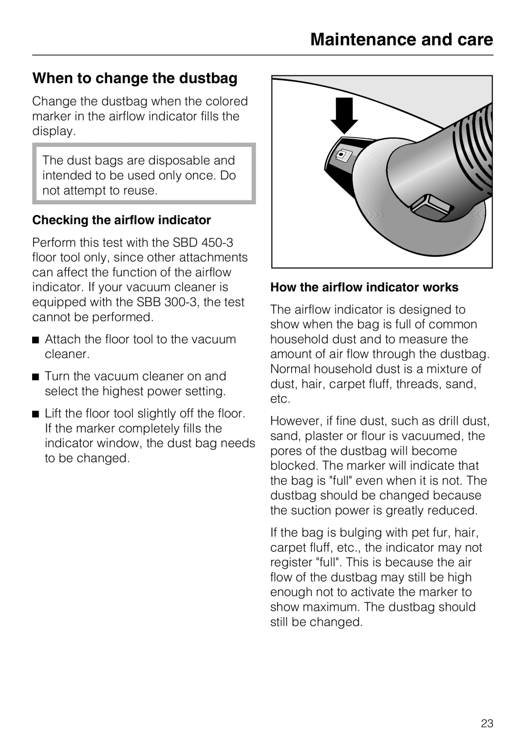 Miele S 4002 manual When to change the dustbag, Checking the airflow indicator, How the airflow indicator works 