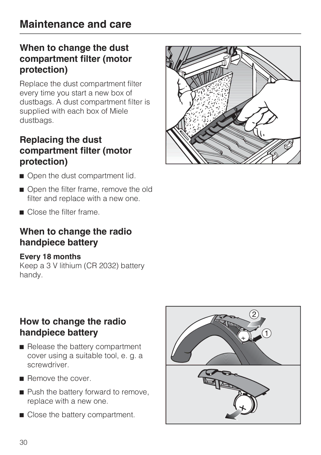 Miele S 4002 manual When to change the dust compartment filter motor protection, When to change the radio handpiece battery 