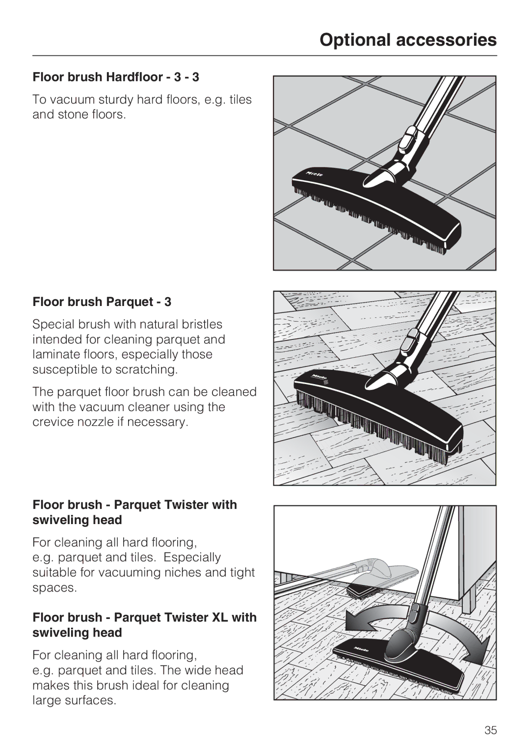 Miele S 4002 manual Floor brush Hardfloor 3, Floor brush Parquet Twister with swiveling head 