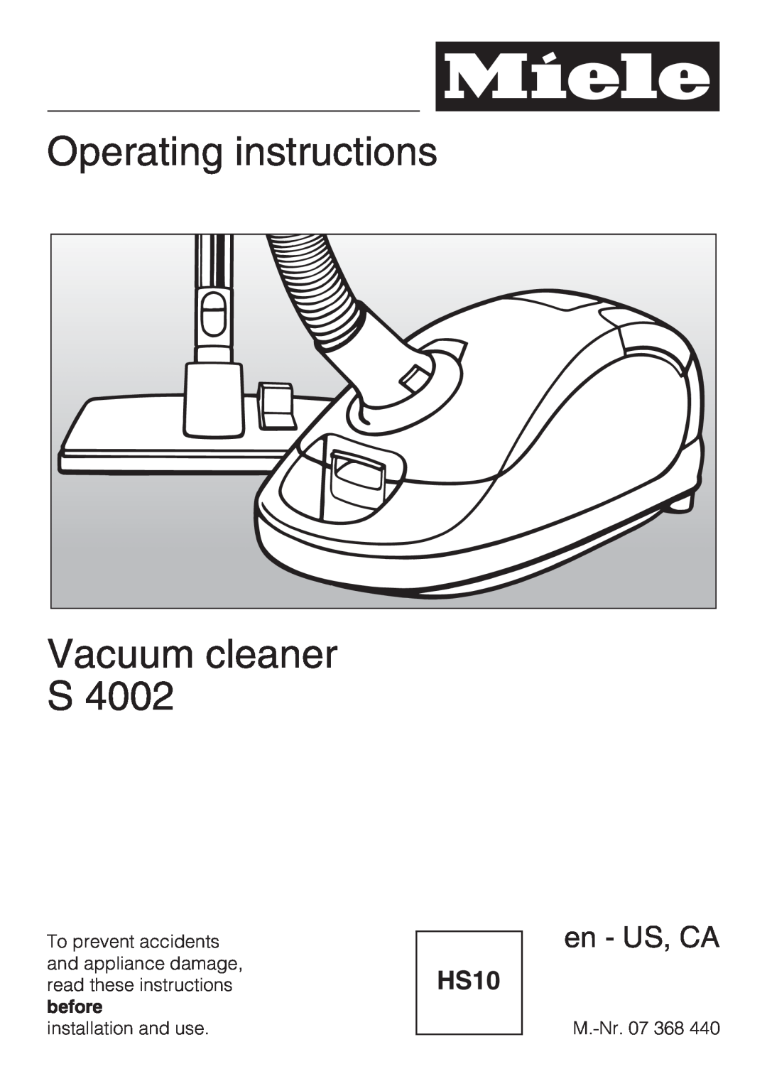 Miele S 4002 manual Operating instructions Vacuum cleaner S, en - US, CA 