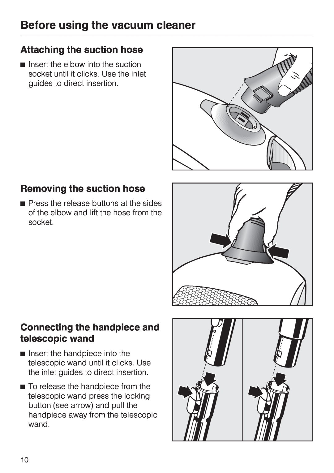 Miele S 4002 manual Before using the vacuum cleaner, Attaching the suction hose, Removing the suction hose 