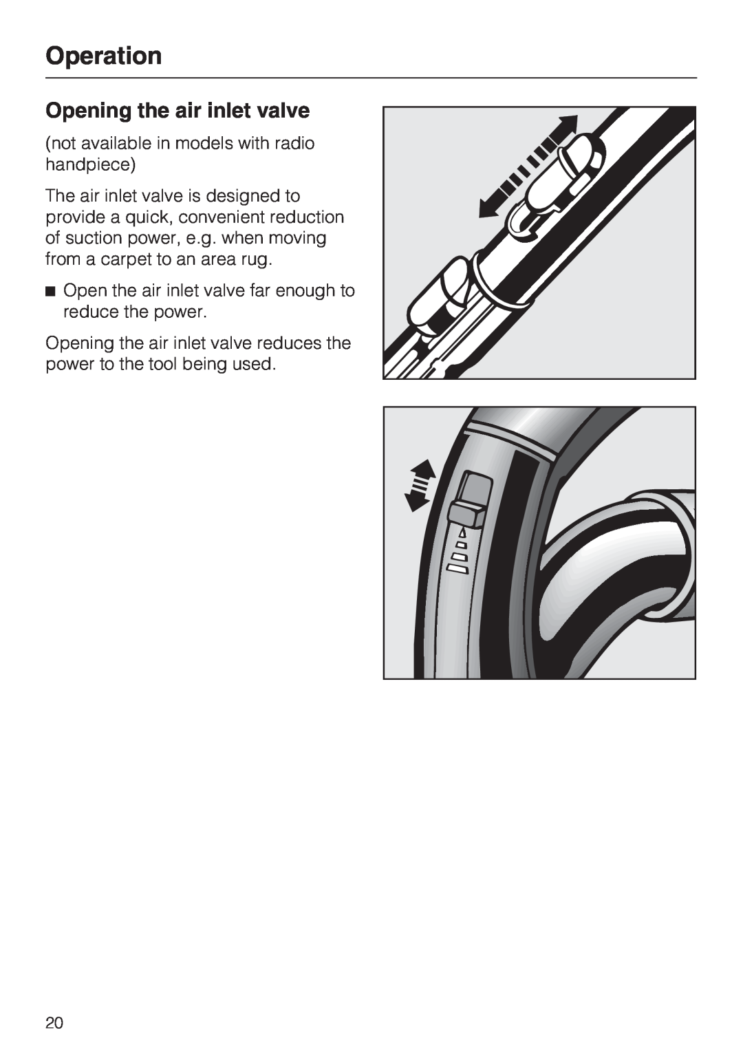 Miele S 4002 manual Operation, Opening the air inlet valve 