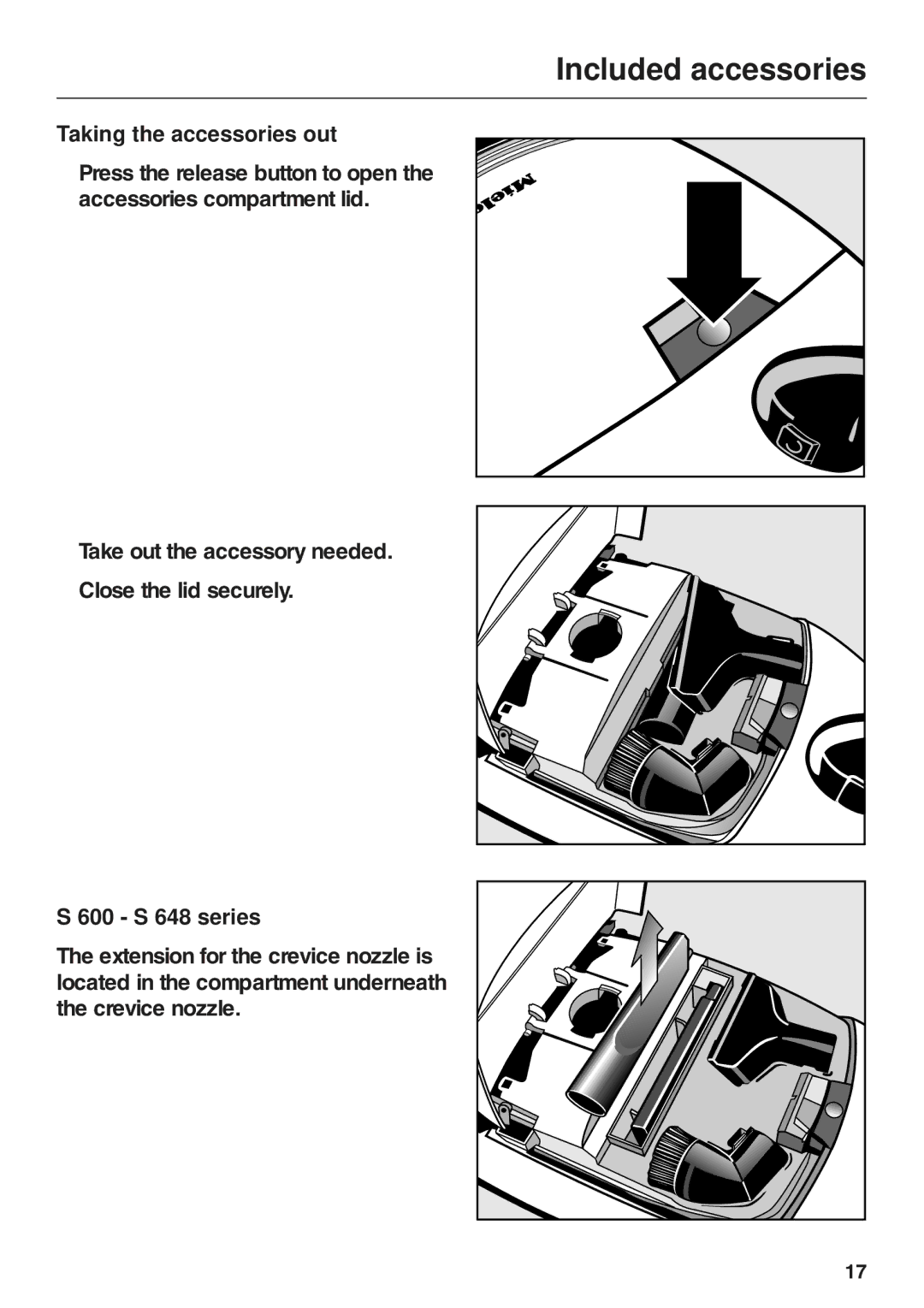 Miele S 600 - S 648, S 500 - S 548 manual Taking the accessories out, series 