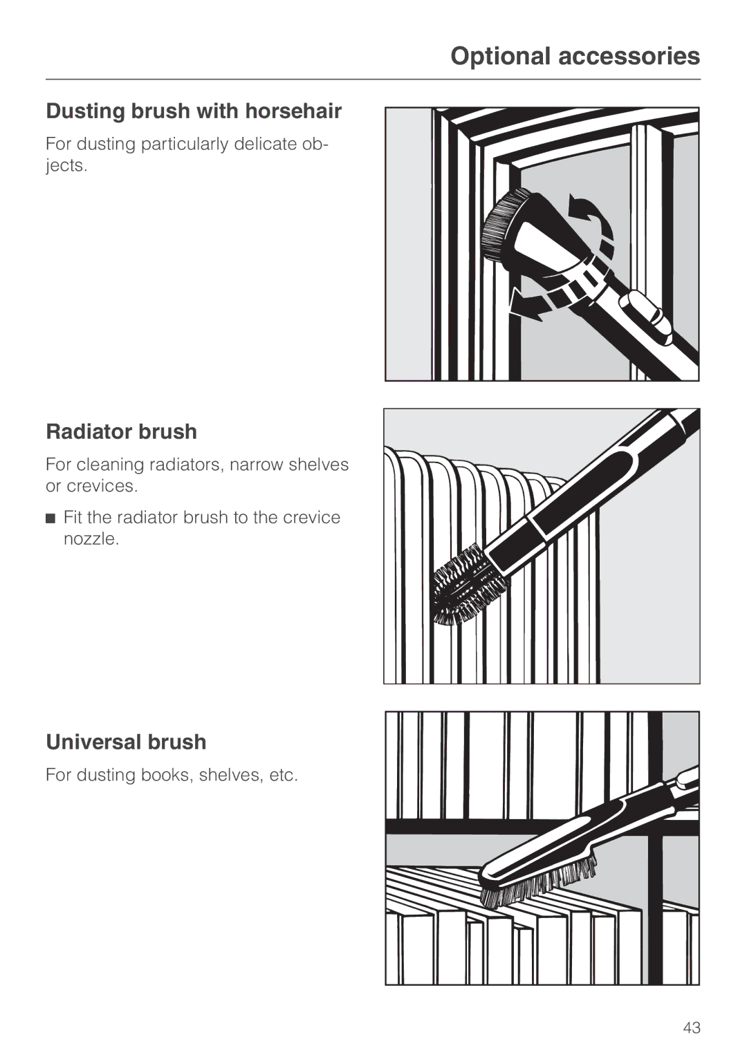 Miele S 600 - S 648, S 500 - S 548 manual Dusting brush with horsehair, Radiator brush, Universal brush 