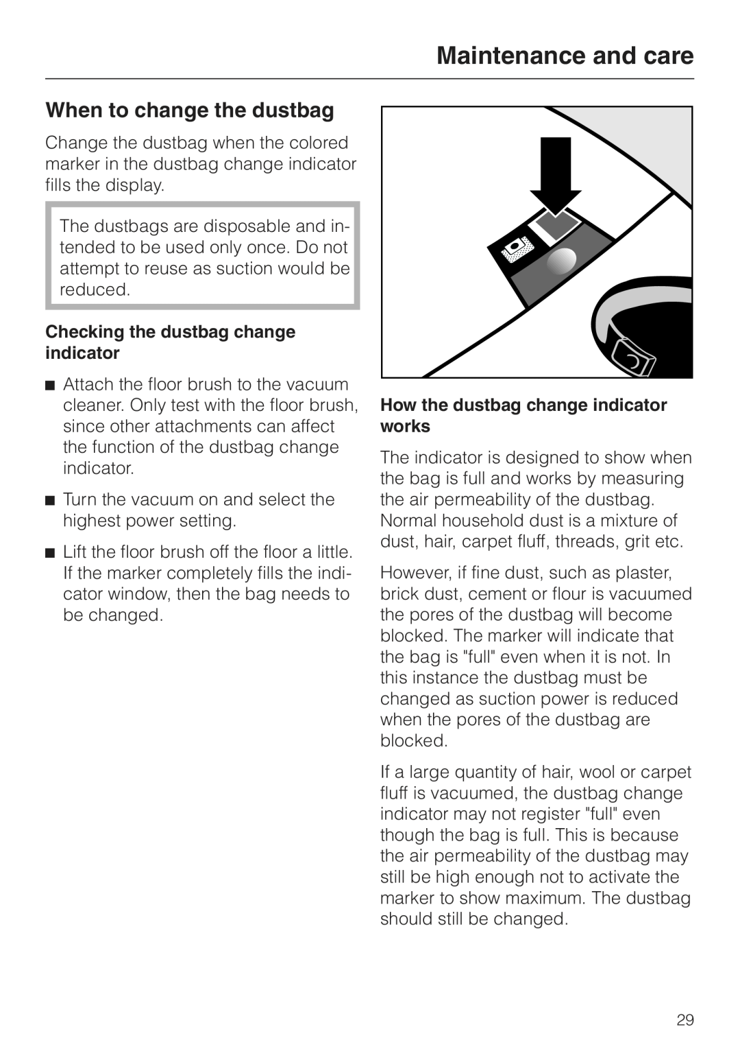Miele S 600 - S 648, S 500 - S 548 When to change the dustbag, Maintenance and care, Checking the dustbag change indicator 