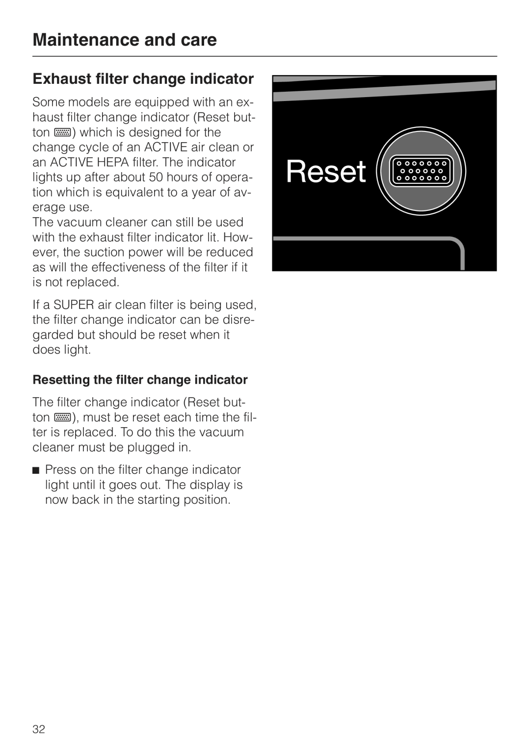 Miele S 500 - S 548 manual Exhaust filter change indicator, Maintenance and care, Resetting the filter change indicator 