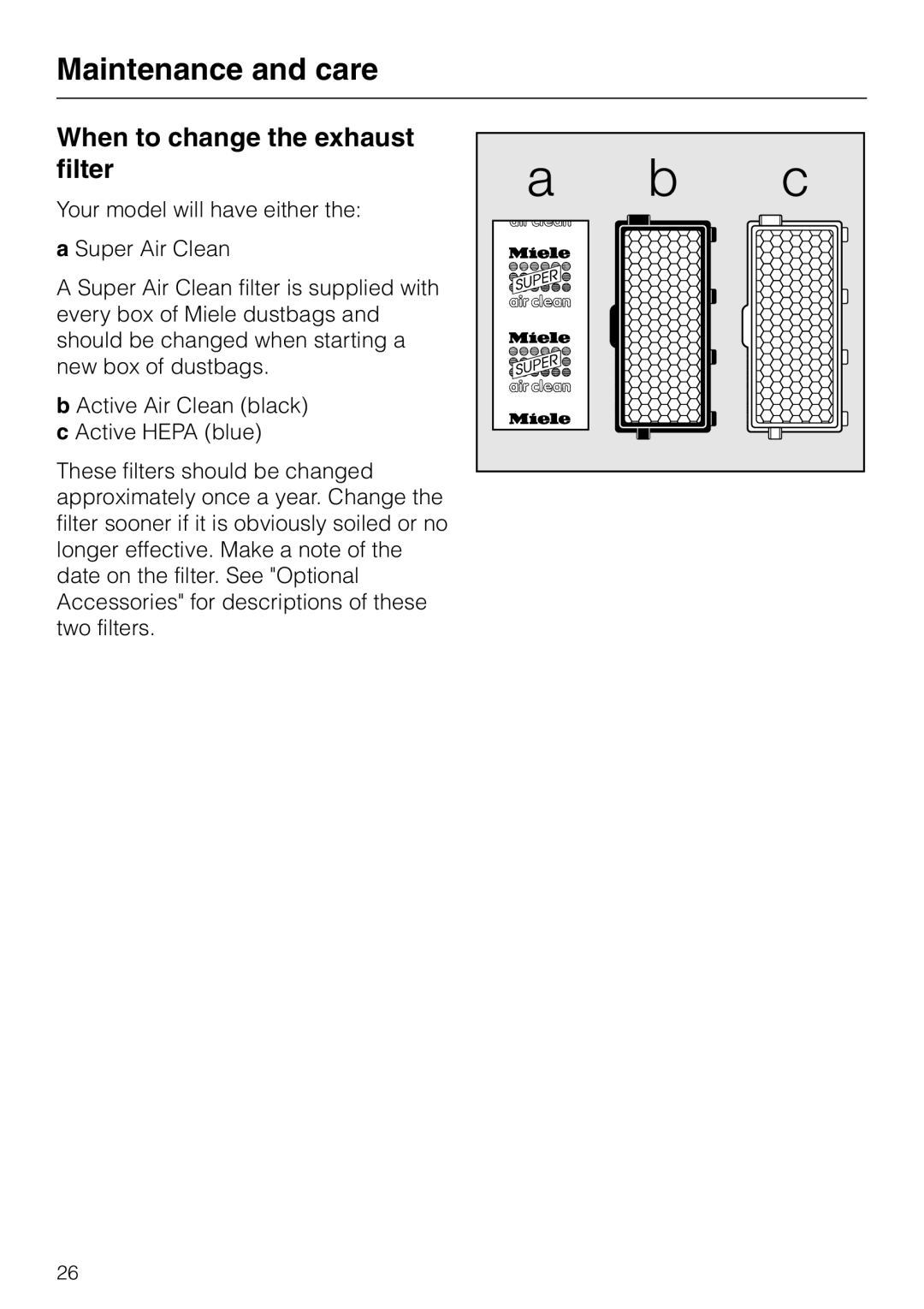 Miele S 5000 operating instructions When to change the exhaust filter 