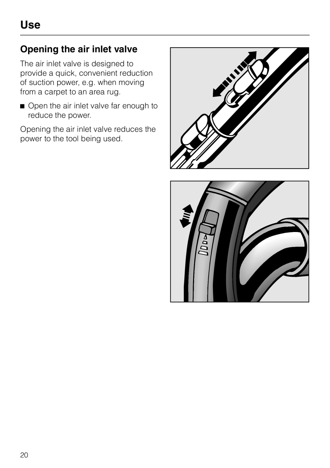 Miele S 5000 operating instructions Opening the air inlet valve 