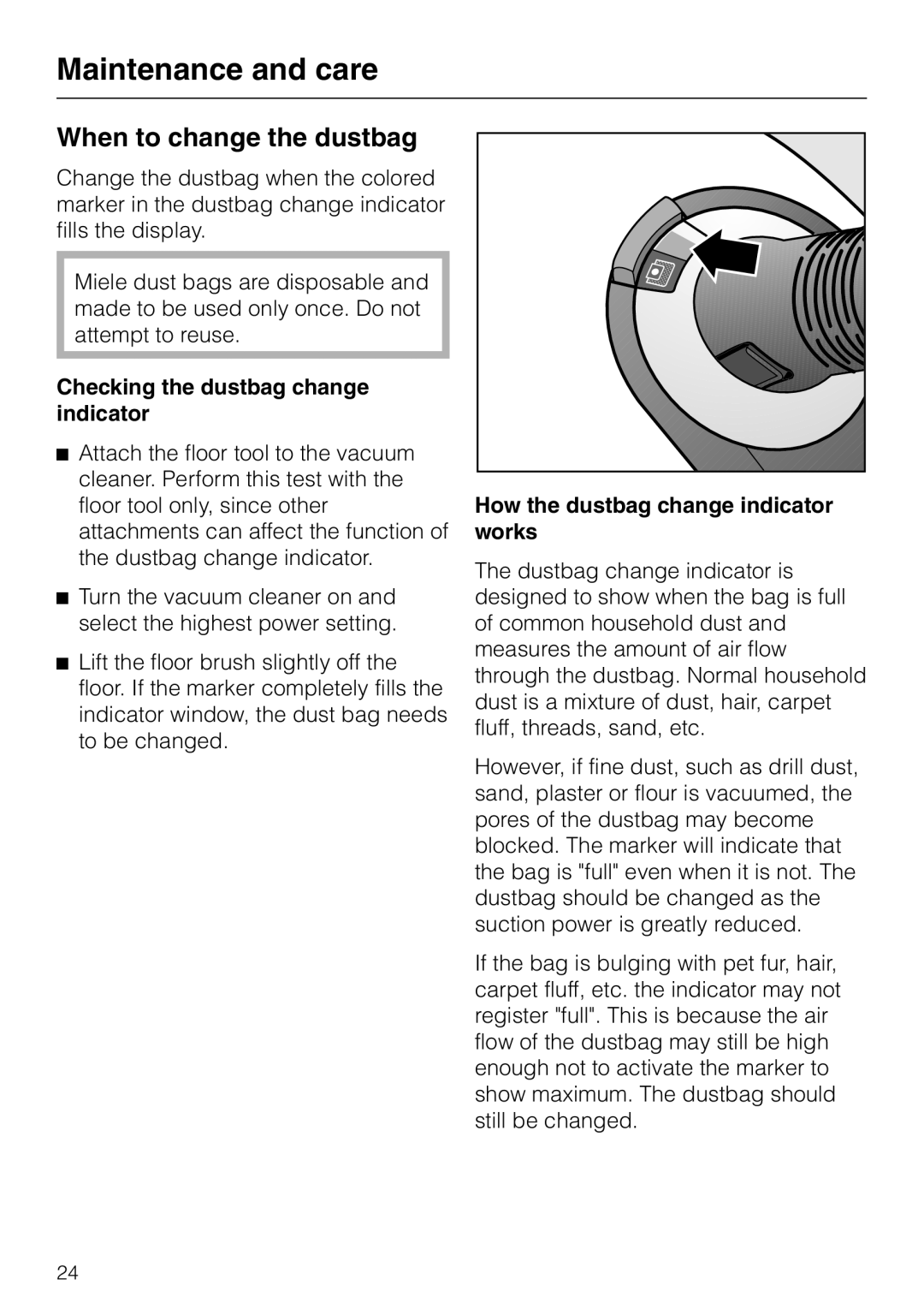 Miele S 5000 operating instructions When to change the dustbag, Maintenance and care, Checking the dustbag change indicator 