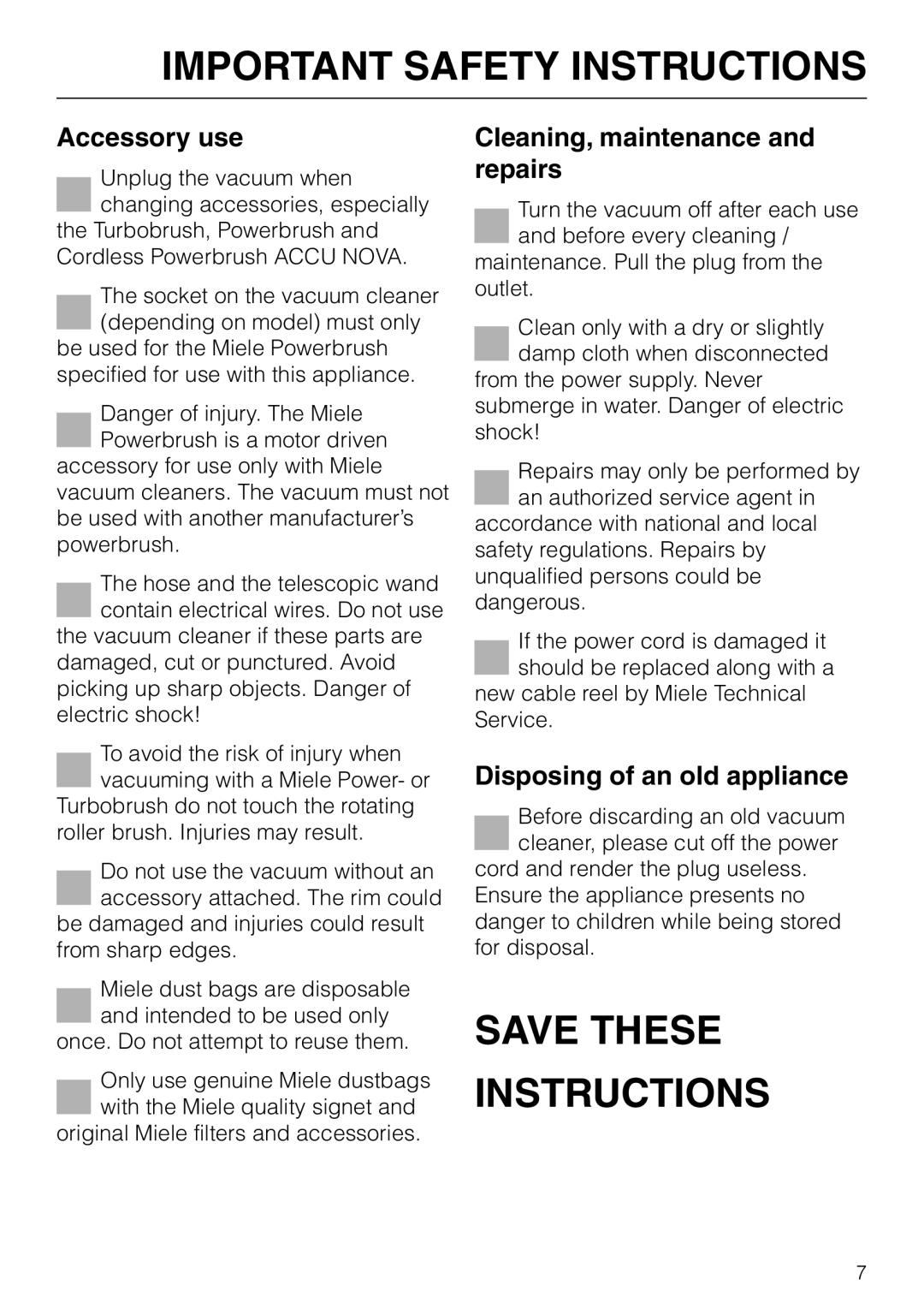 Miele S 5000 Save These Instructions, Accessory use, Cleaning, maintenance and repairs, Disposing of an old appliance 