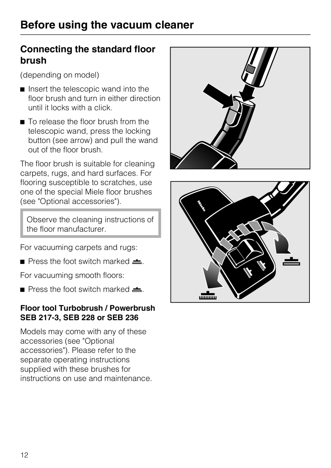 Miele S 5001 manual Connecting the standard floor brush, Floor tool Turbobrush / Powerbrush SEB 217-3, SEB 228 or SEB 