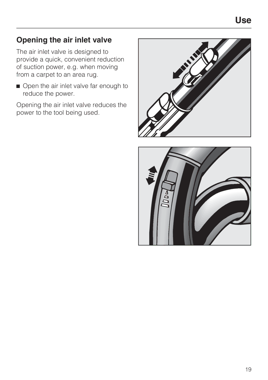 Miele S 5001 manual Opening the air inlet valve 